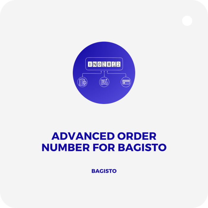 Advanced order number for bagisto