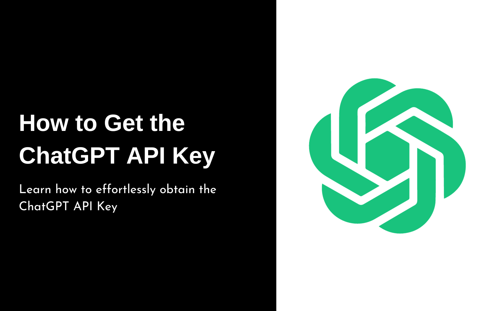 How to Get the ChatGPT API Key: A step by step guide