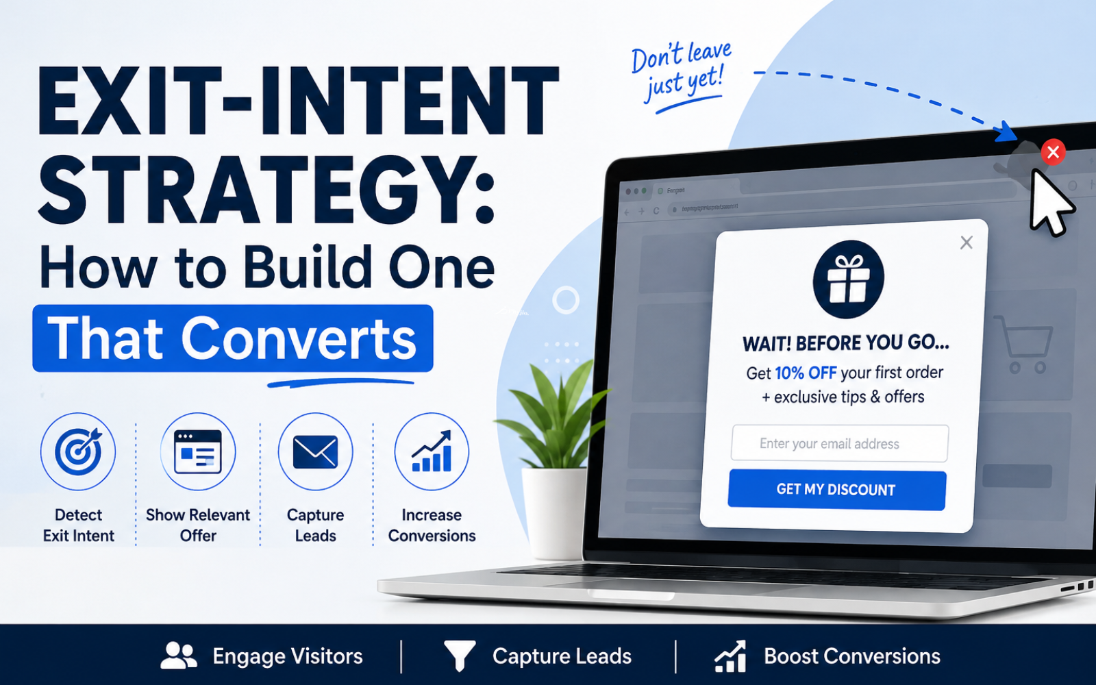 How to Build an Exit-Intent Strategy That Keeps Visitors Engaged