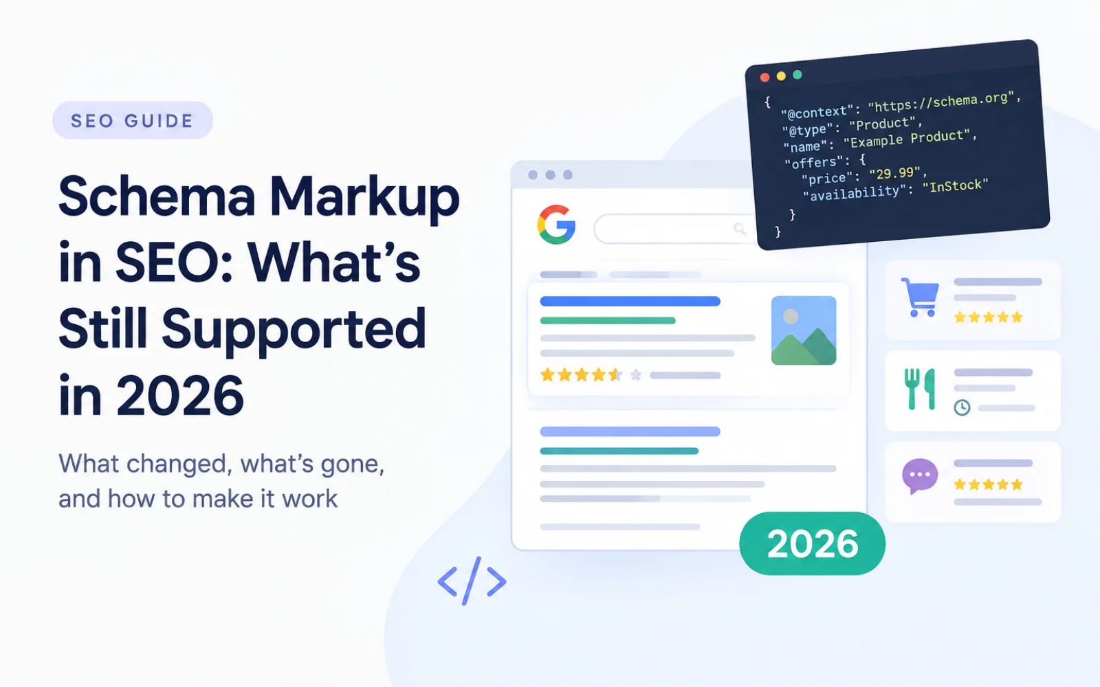 Schema Markup in SEO: What Still Works in 2026