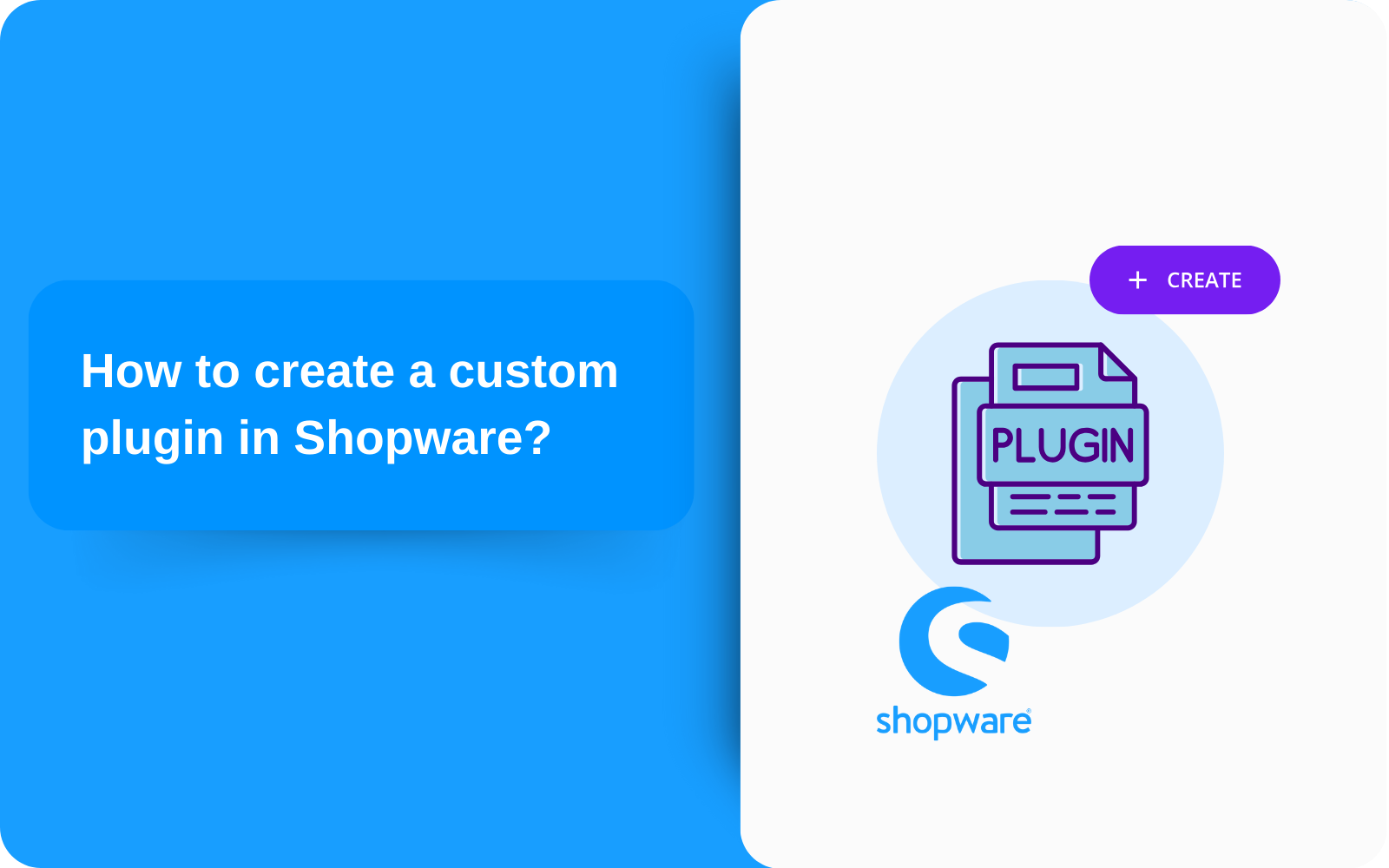 How to create a custom plugin in Shopware?
