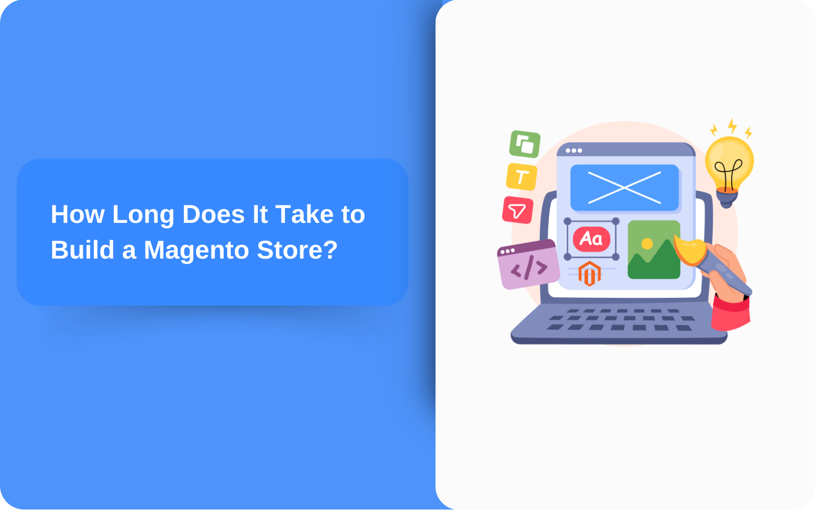 How Long Does It Take to Build a Magento Store?