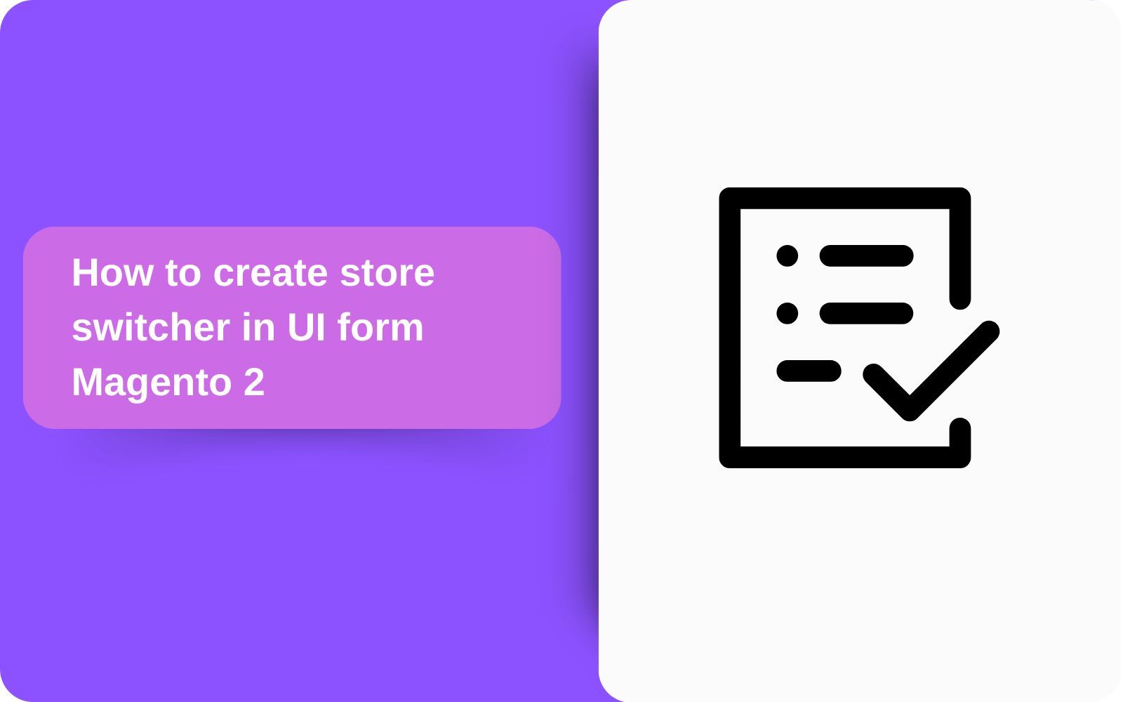 How to create store switcher in UI form Magento 2