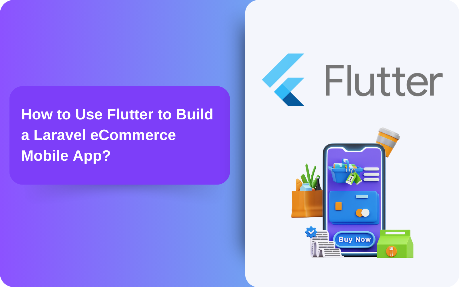 How to Use Flutter to Build a Laravel eCommerce Mobile App?