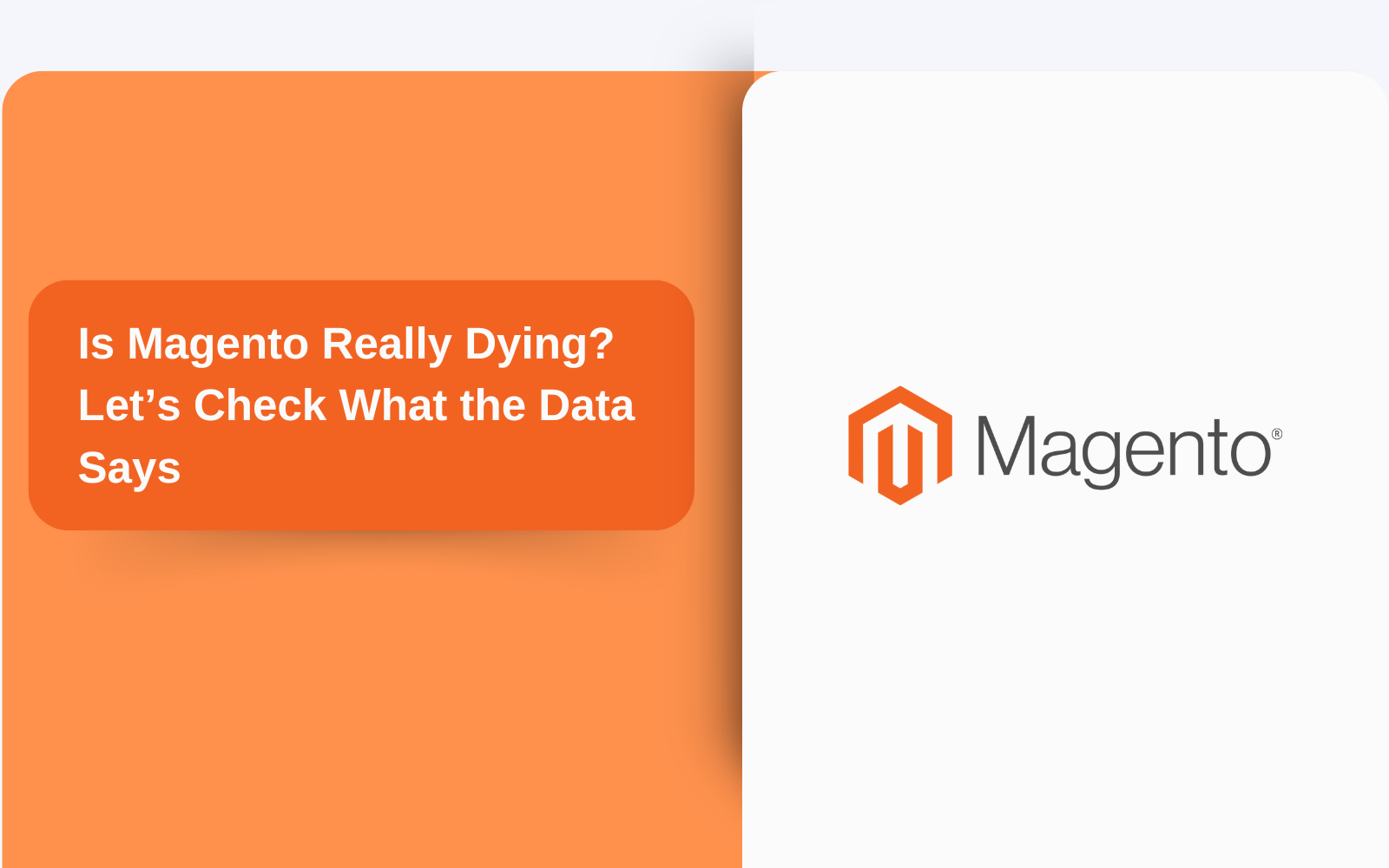 Is Magento Really Dying? Let’s Check What the Data Says