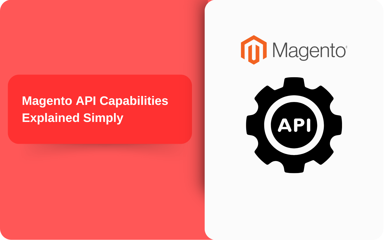 Magento API Capabilities Explained Simply