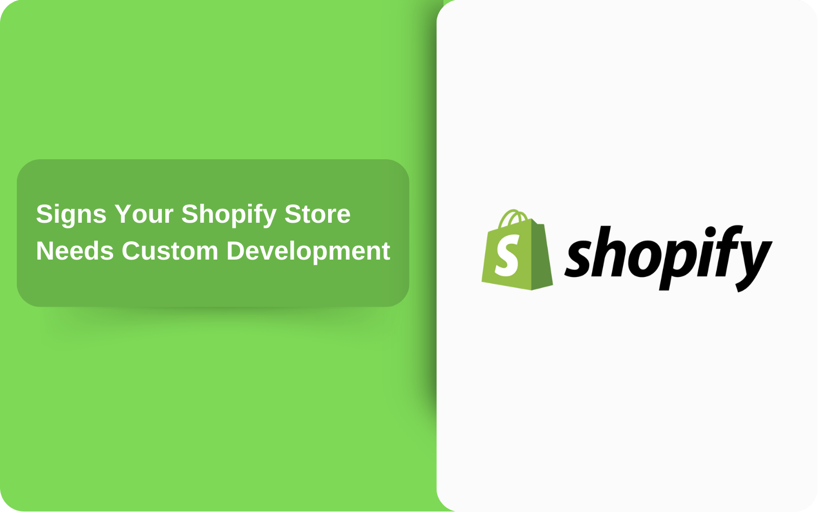 Signs Your Shopify Store Needs Custom Development