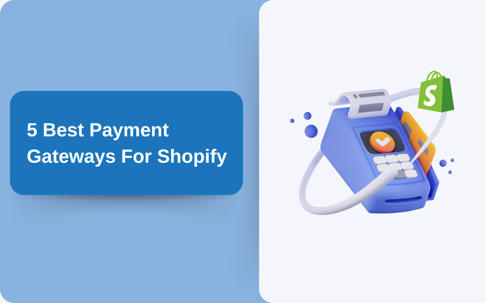 5 Best Payment Gateways For Shopify