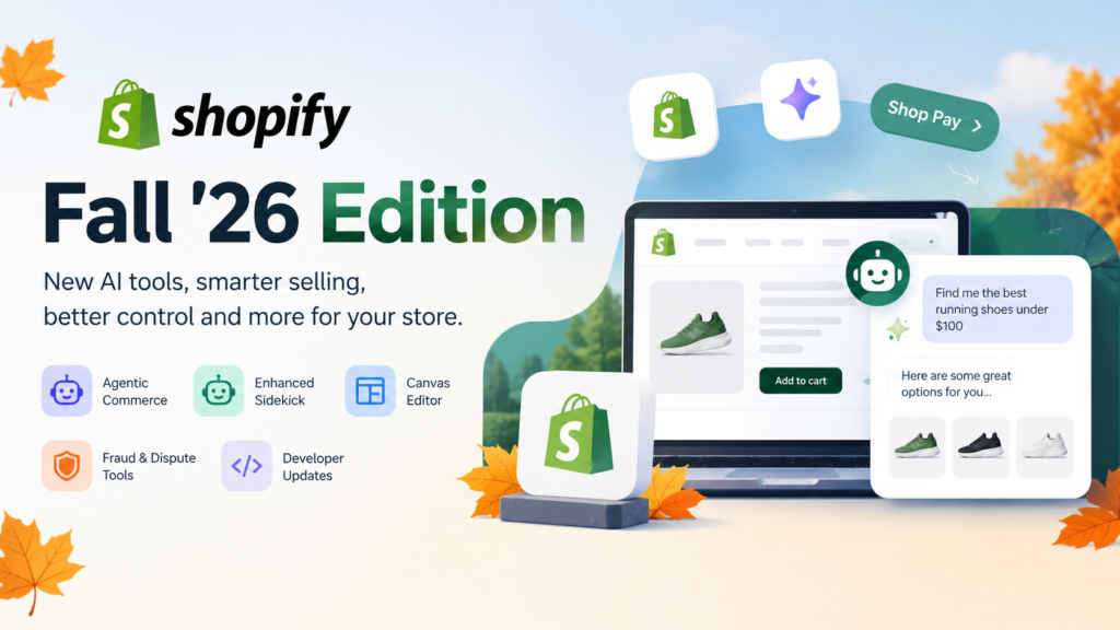 Shopify Fall ’26 AI Commerce Edition
